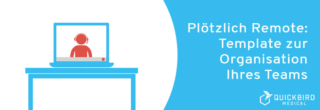 Plötzlich Remote: Template zur Organisation Ihres Teams