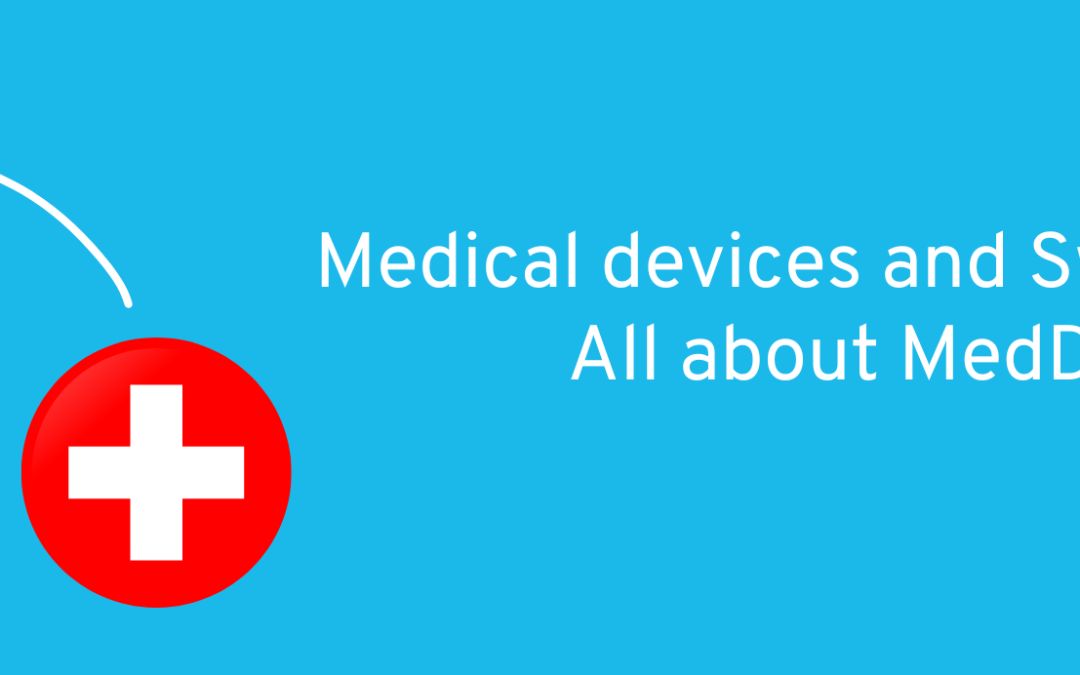 Medical devices in Switzerland: MedDO vs. MDR