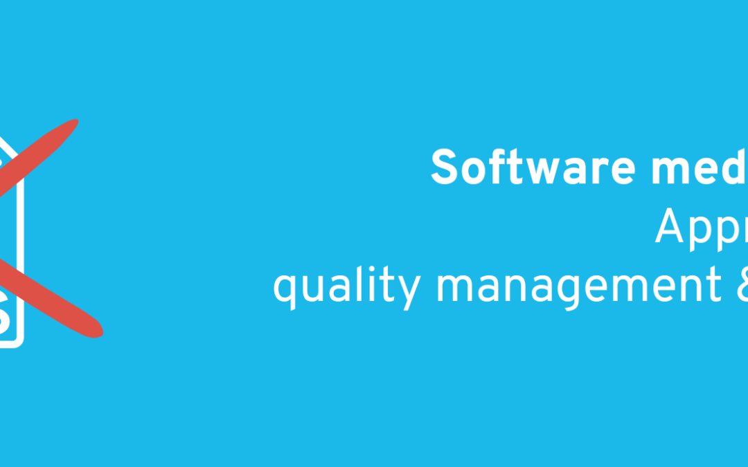 Approving software medical devices without quality management and regulatory requirements?